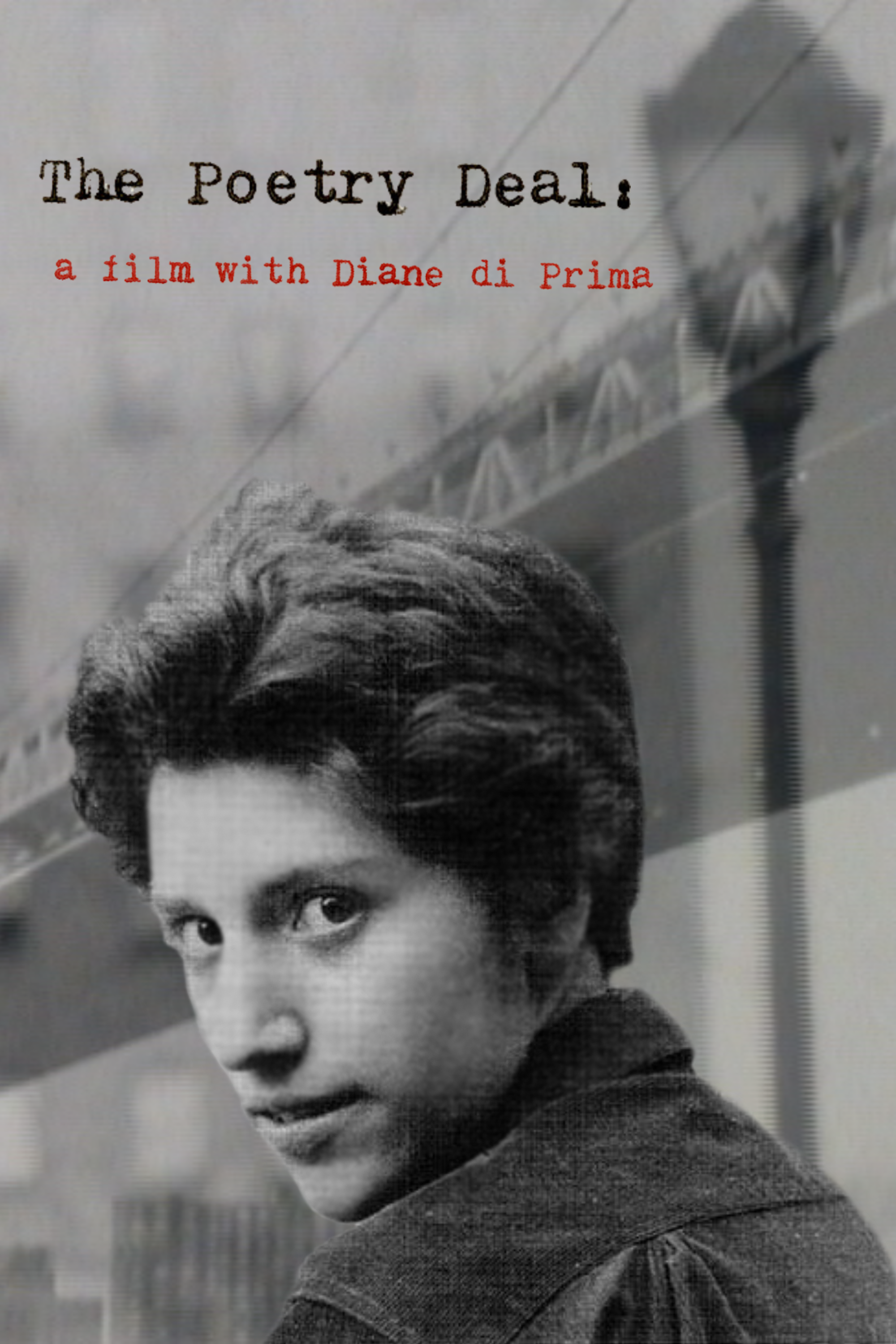 The Poetry Deal: a film with Diane di Prima show's poster