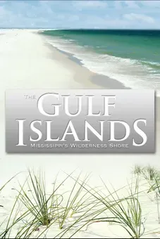 The Gulf Islands: Mississippi’s Wilderness Shore