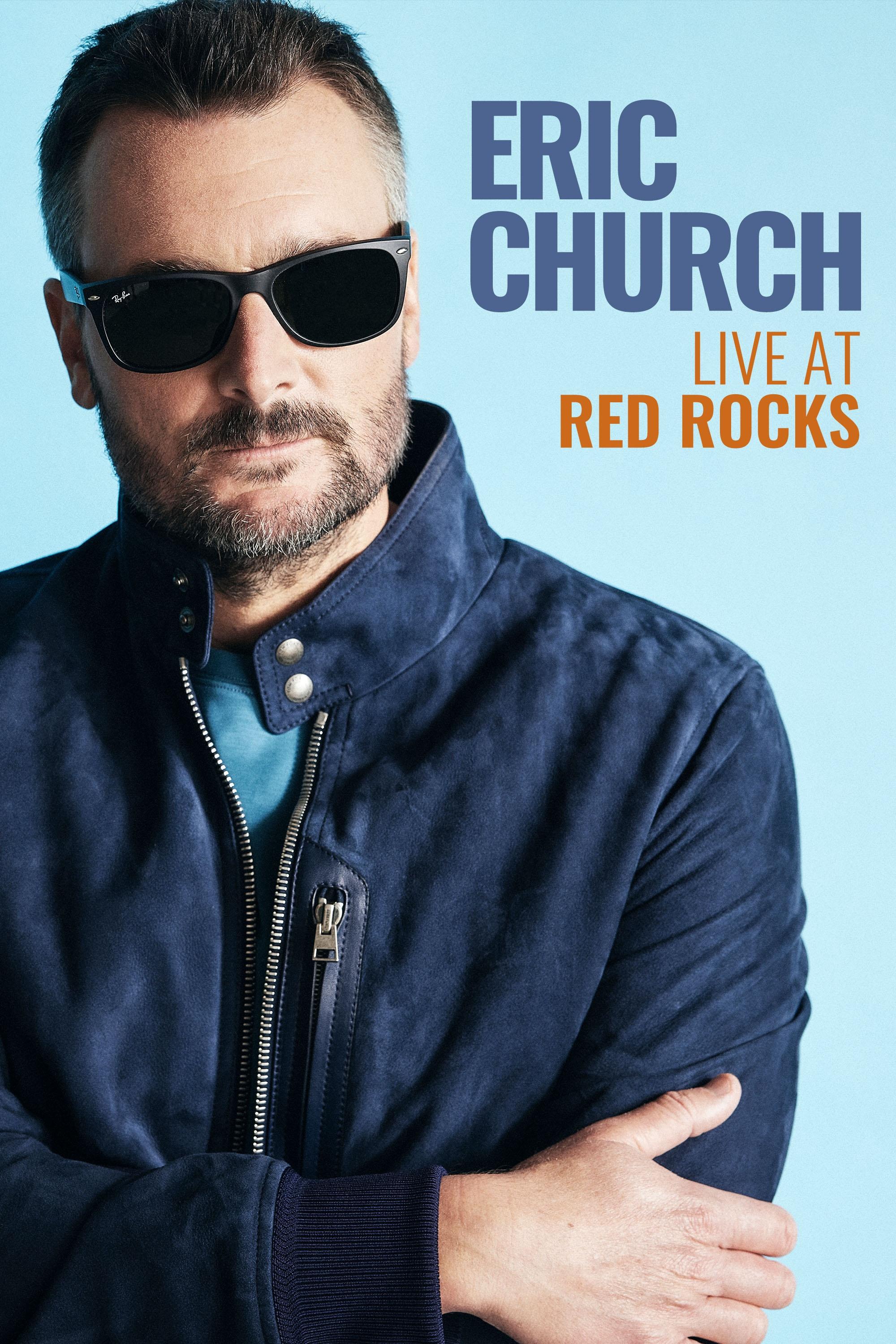 Eric Church: Live at Red Rocks show's poster