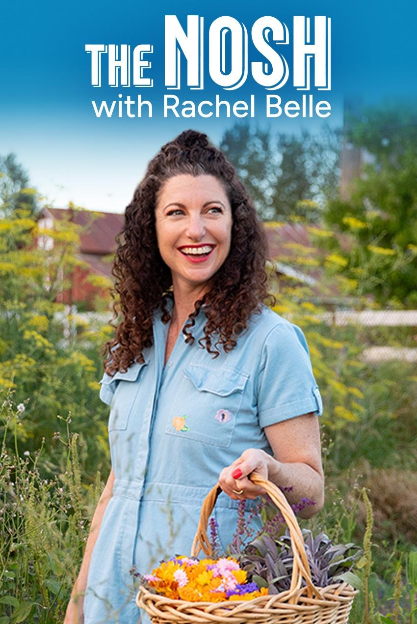 The Nosh with Rachel Belle show's poster