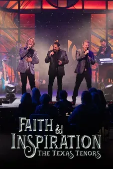 The Texas Tenors: Faith & Inspiration