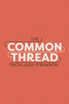 The Common Thread with Judy O'Bannon