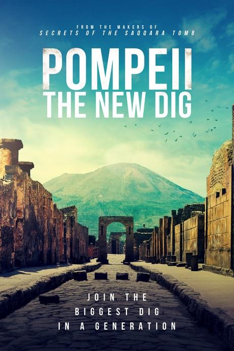 Pompeii: The New Dig Poster