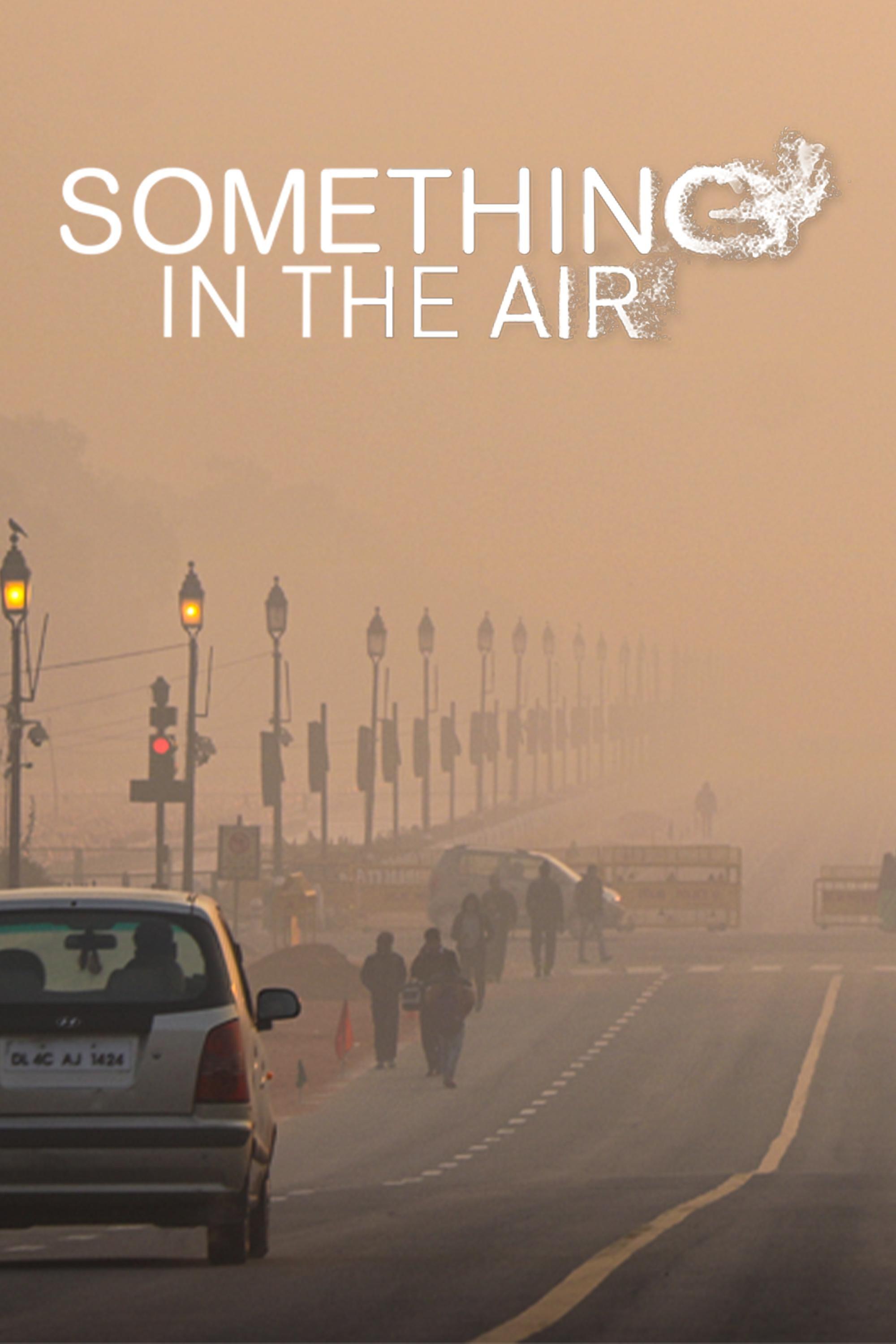 Something In The Air show's poster