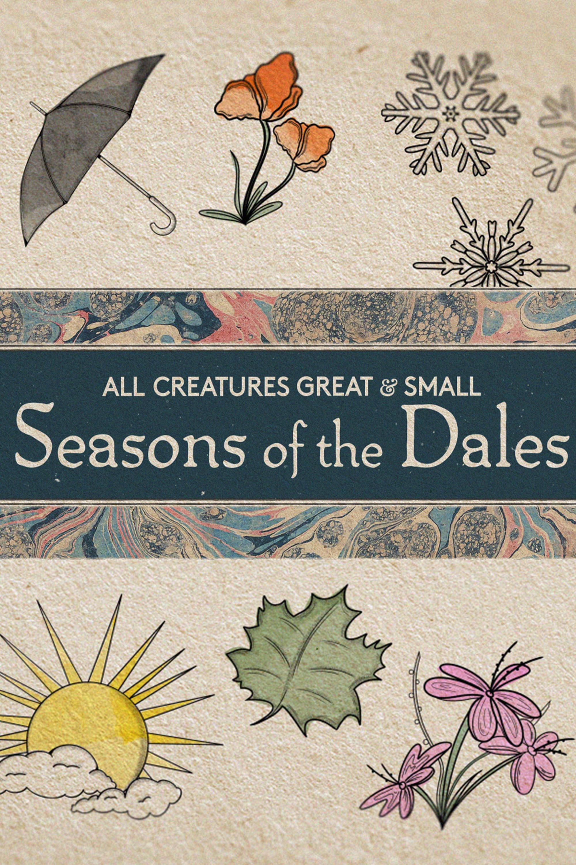 All Creatures Great and Small: Seasons of the Dales