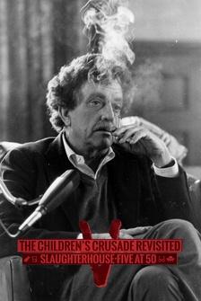 The Children's Crusade Revisited: Slaughterhouse-Five at 50