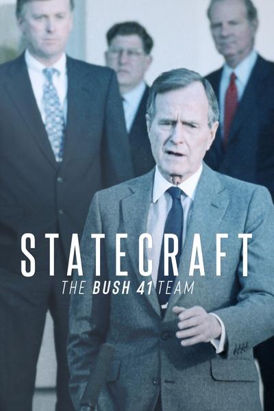 Statecraft: The Bush 41 Team