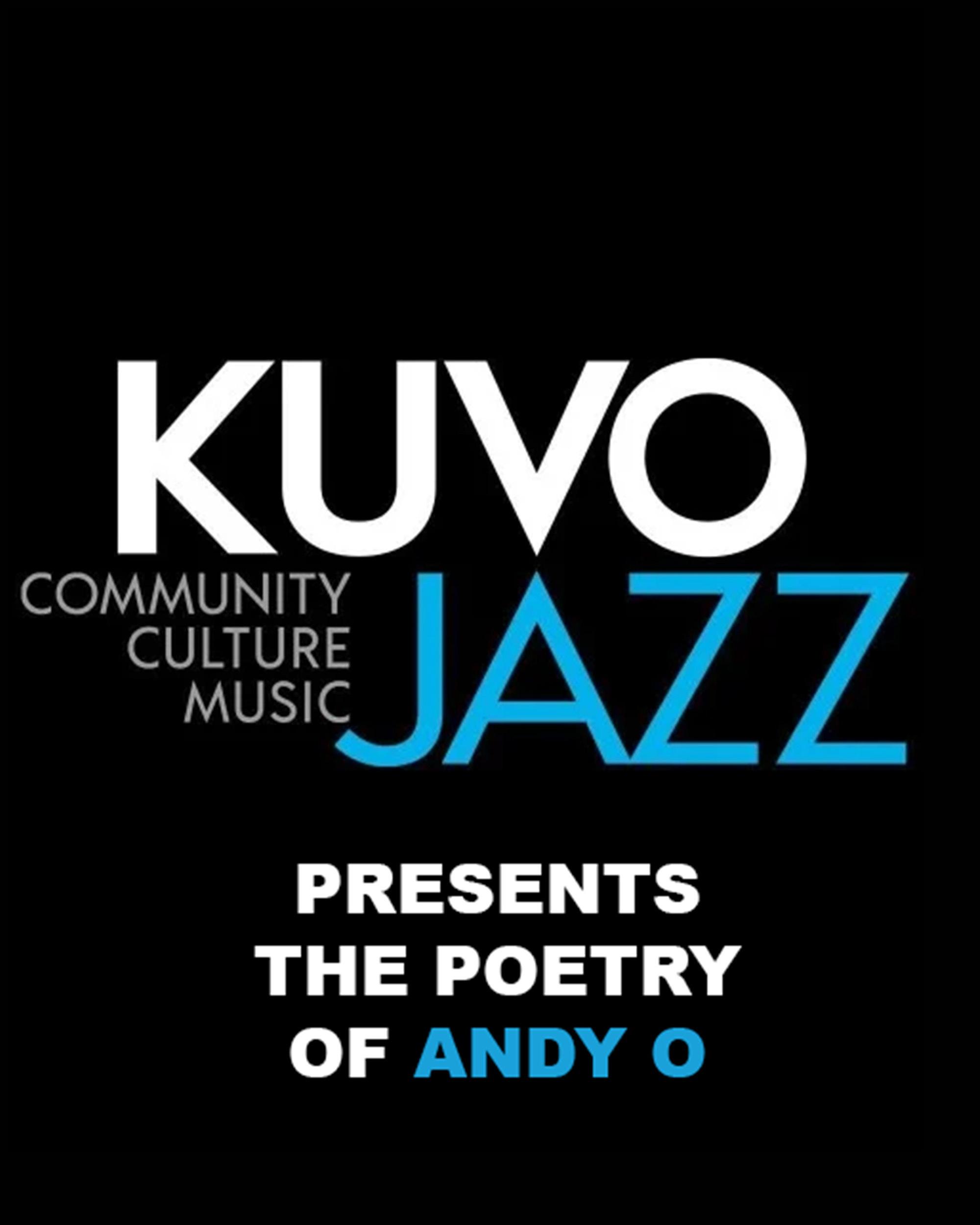 KUVO Jazz & RMPBS Present: The Poetry Of Andy O show's poster