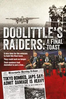 Doolittle's Raiders: A Final Toast