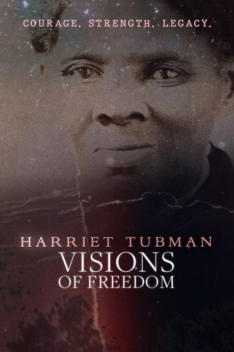 Harriet Tubman: Visions of Freedom Poster