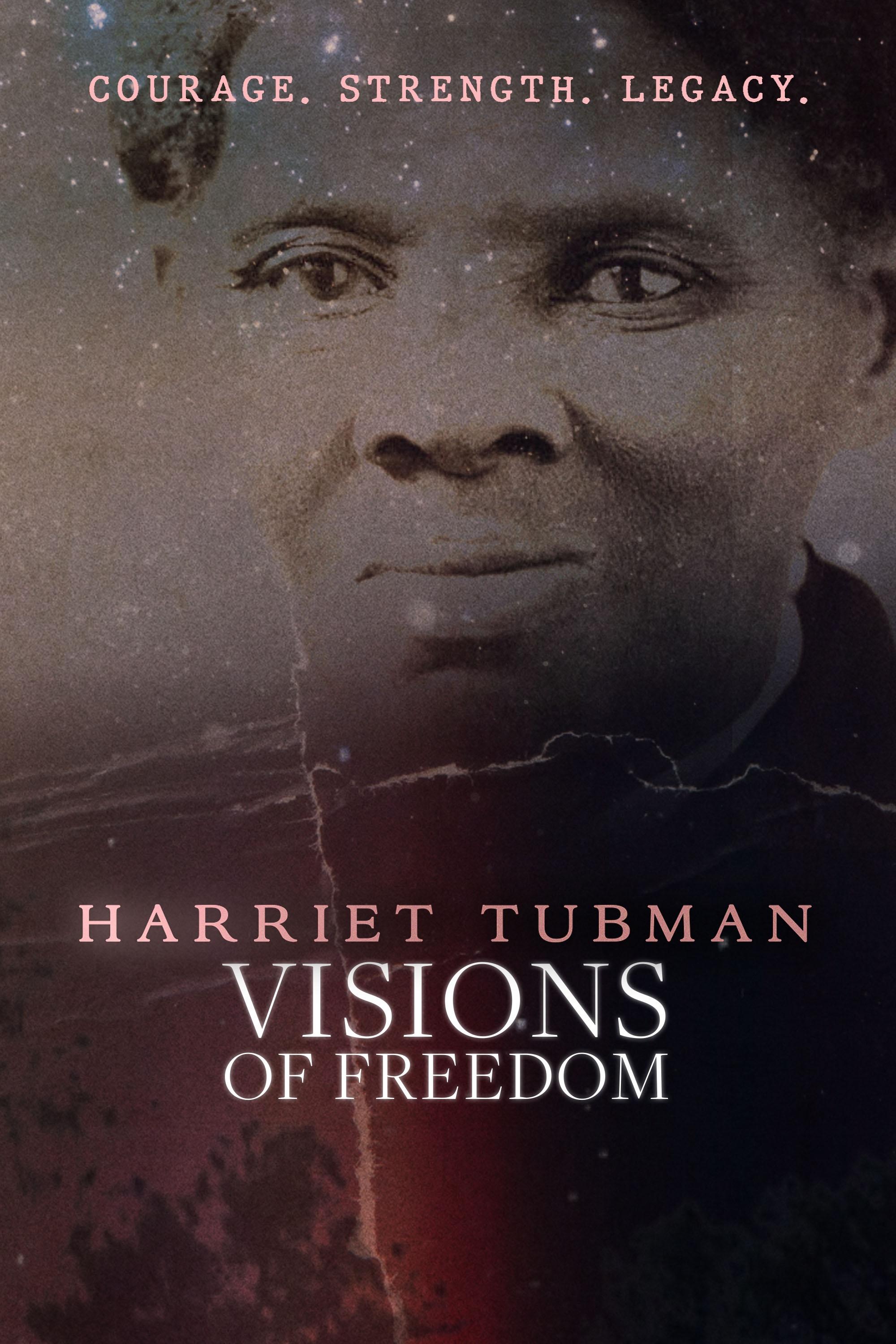 Harriet Tubman: Visions of Freedom show's poster