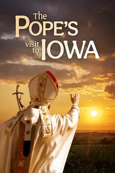 The Pope's Visit to Iowa