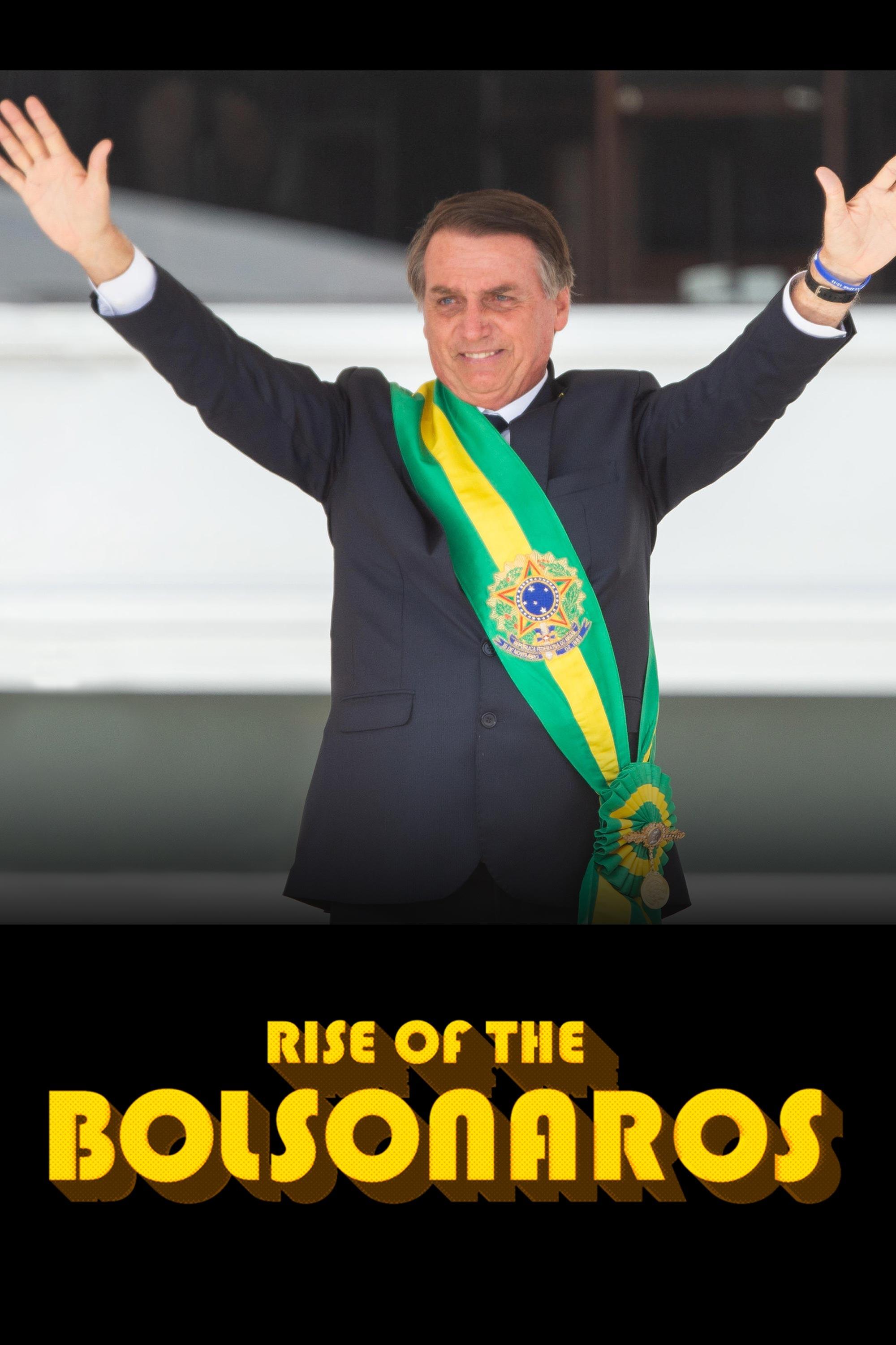 Rise of the Bolsonaros show's poster