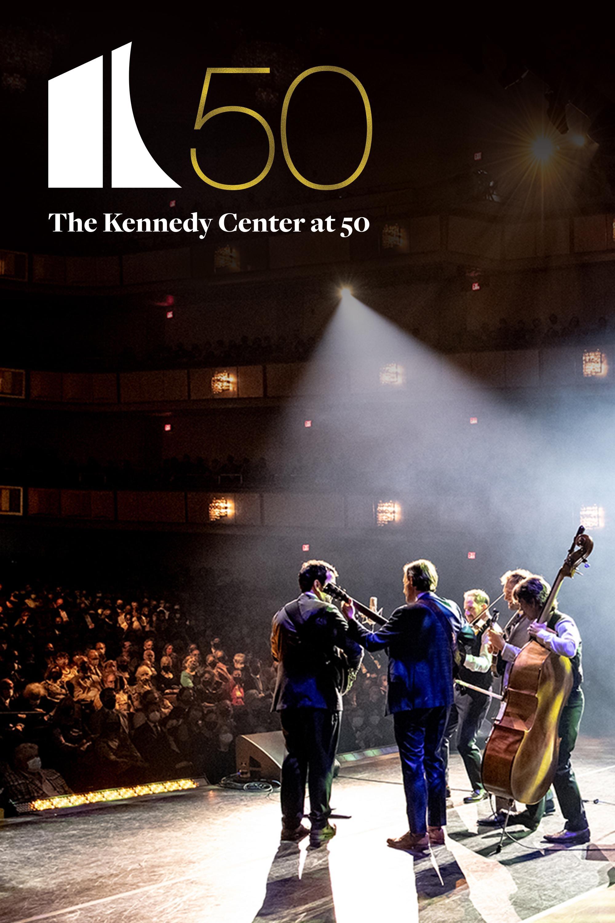 The Kennedy Center at 50 show's poster