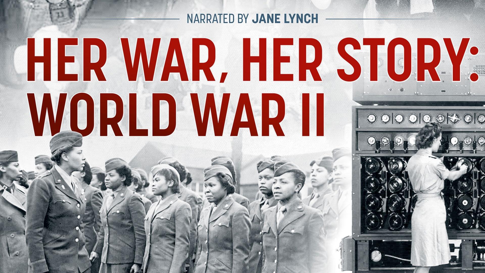 Her Story, Her War: World War II