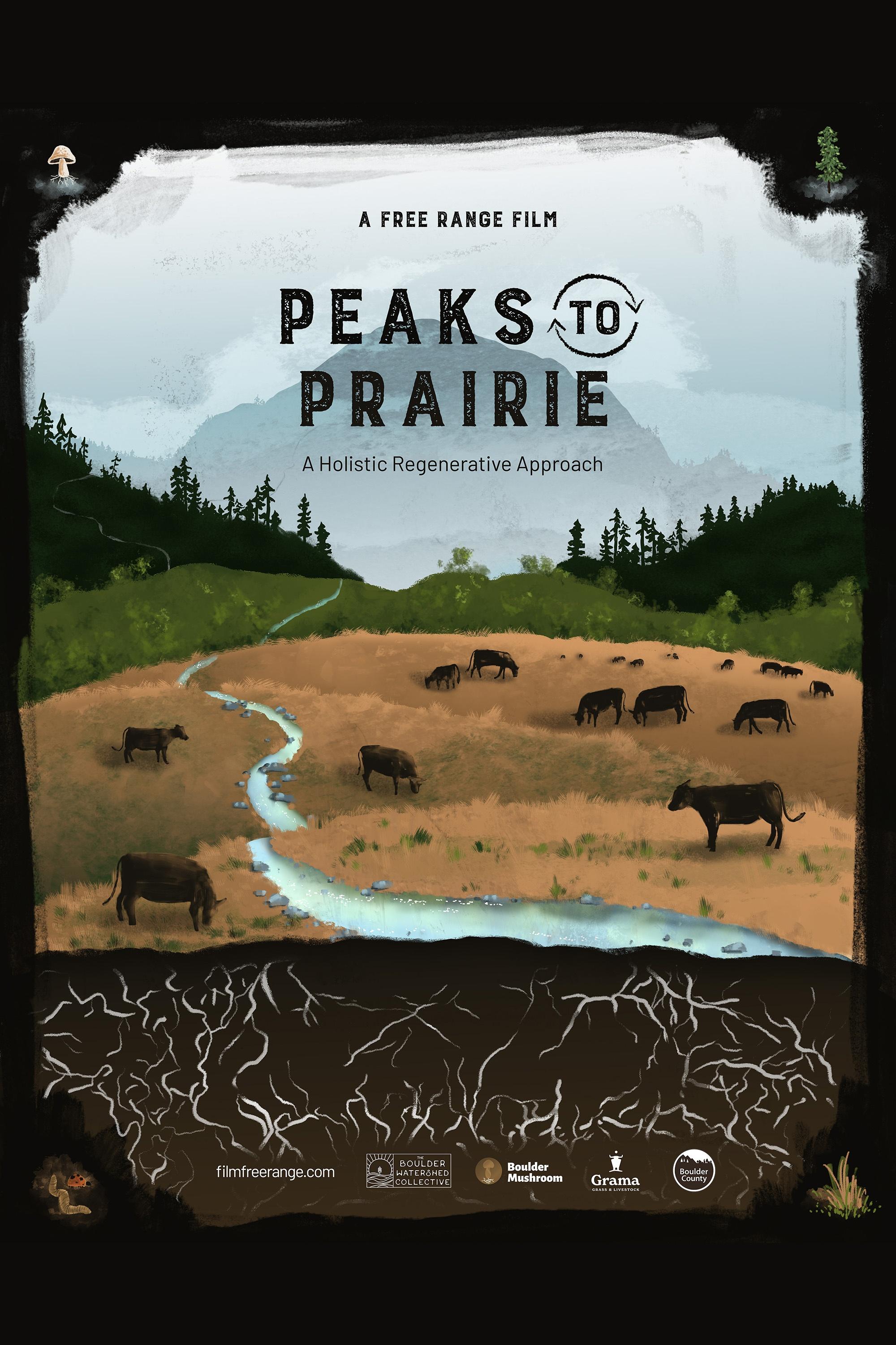 Peaks To Prairie: A Holistic Regenerative Approach show's poster