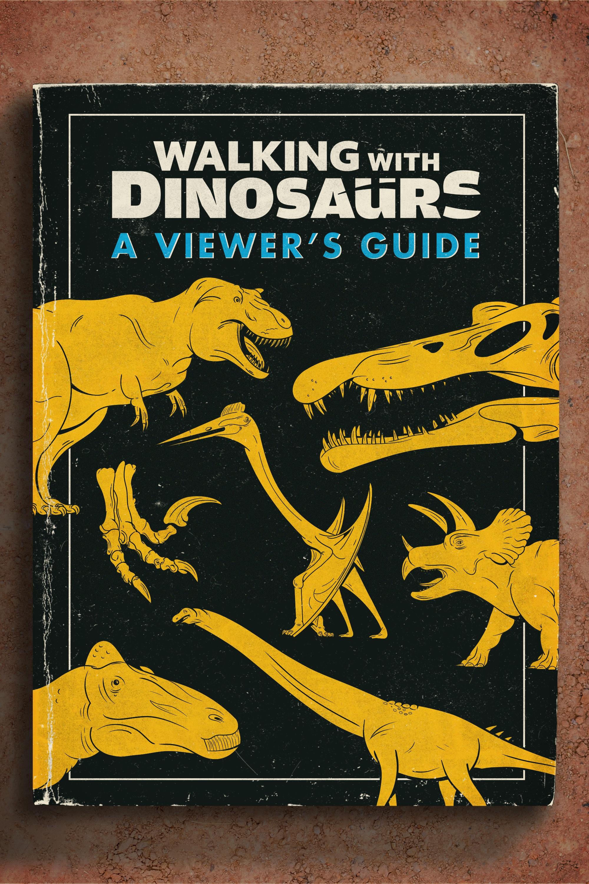Walking with Dinosaurs: A Viewer's Guide show's poster