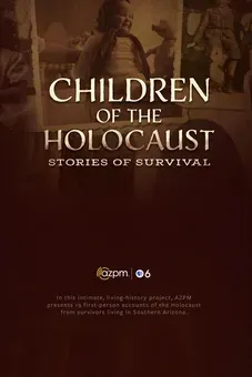 Children of the Holocaust: Stories of Survival