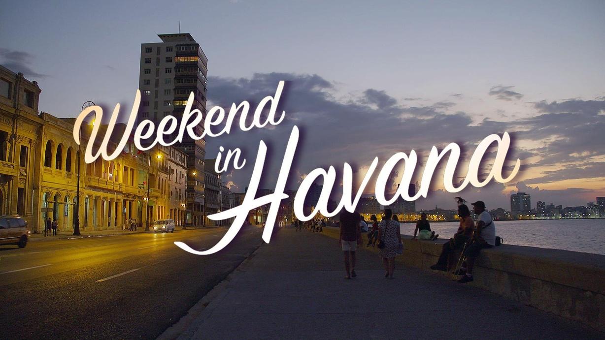 Weekend in Havana