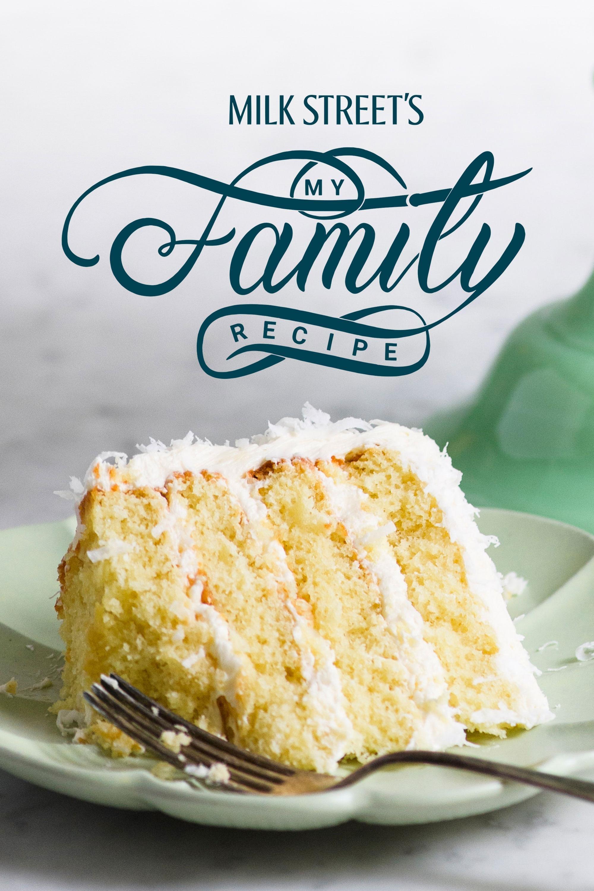 Milk Street's My Family Recipe show's poster