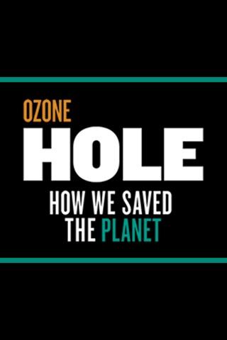 Poster image for Ozone Hole: How We Saved the Planet