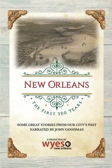 New Orleans: The First 300 Years