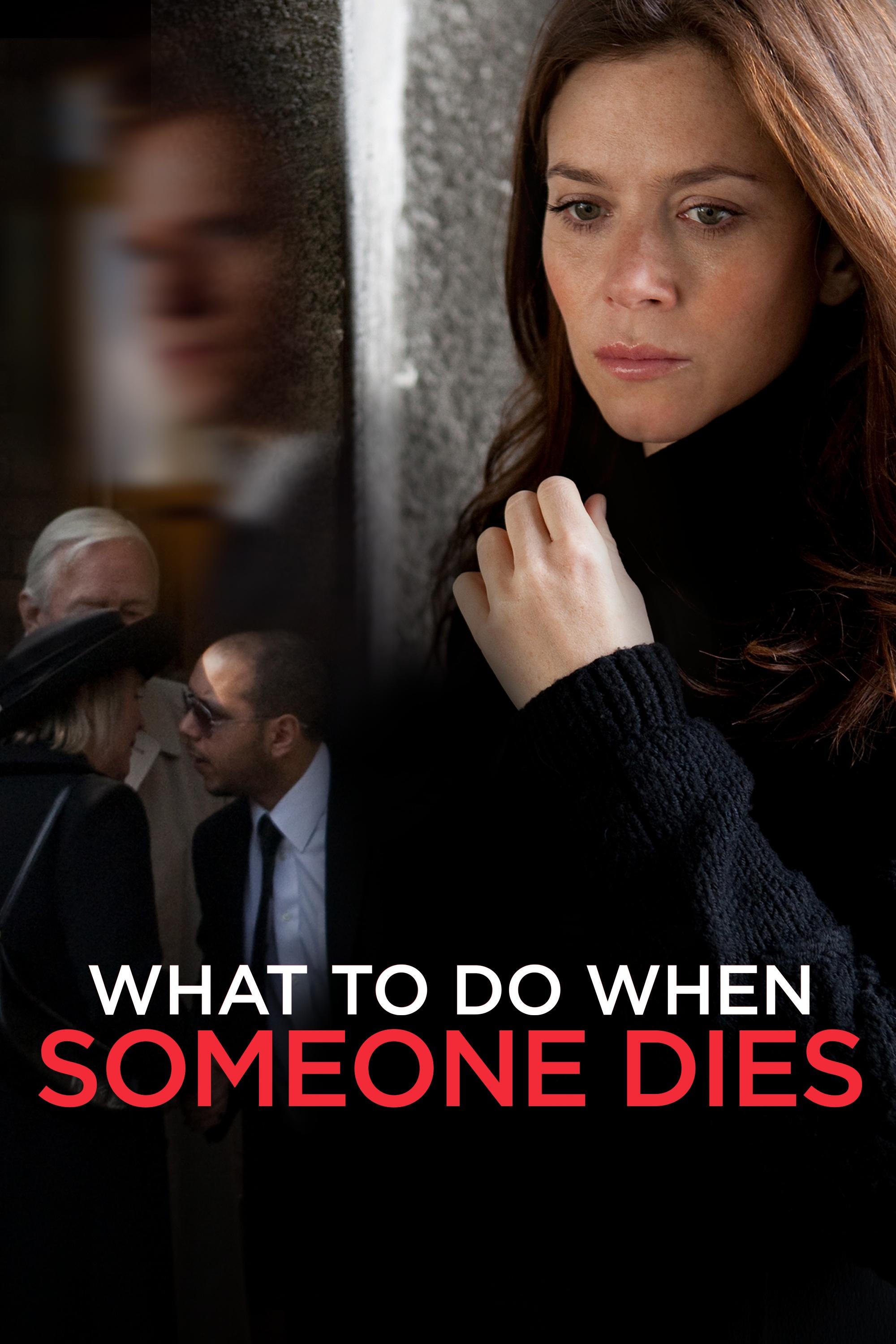 What to Do When Someone Dies show's poster