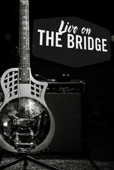 Live On The Bridge