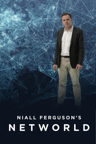Poster image for Niall Ferguson’s Networld