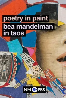 Poetry in Paint: Bea Mandelman in Taos