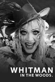 Taylor Mac: Whitman in the Woods