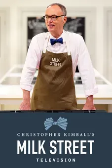 Christopher Kimball’s Milk Street Television