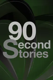 90-Second Stories