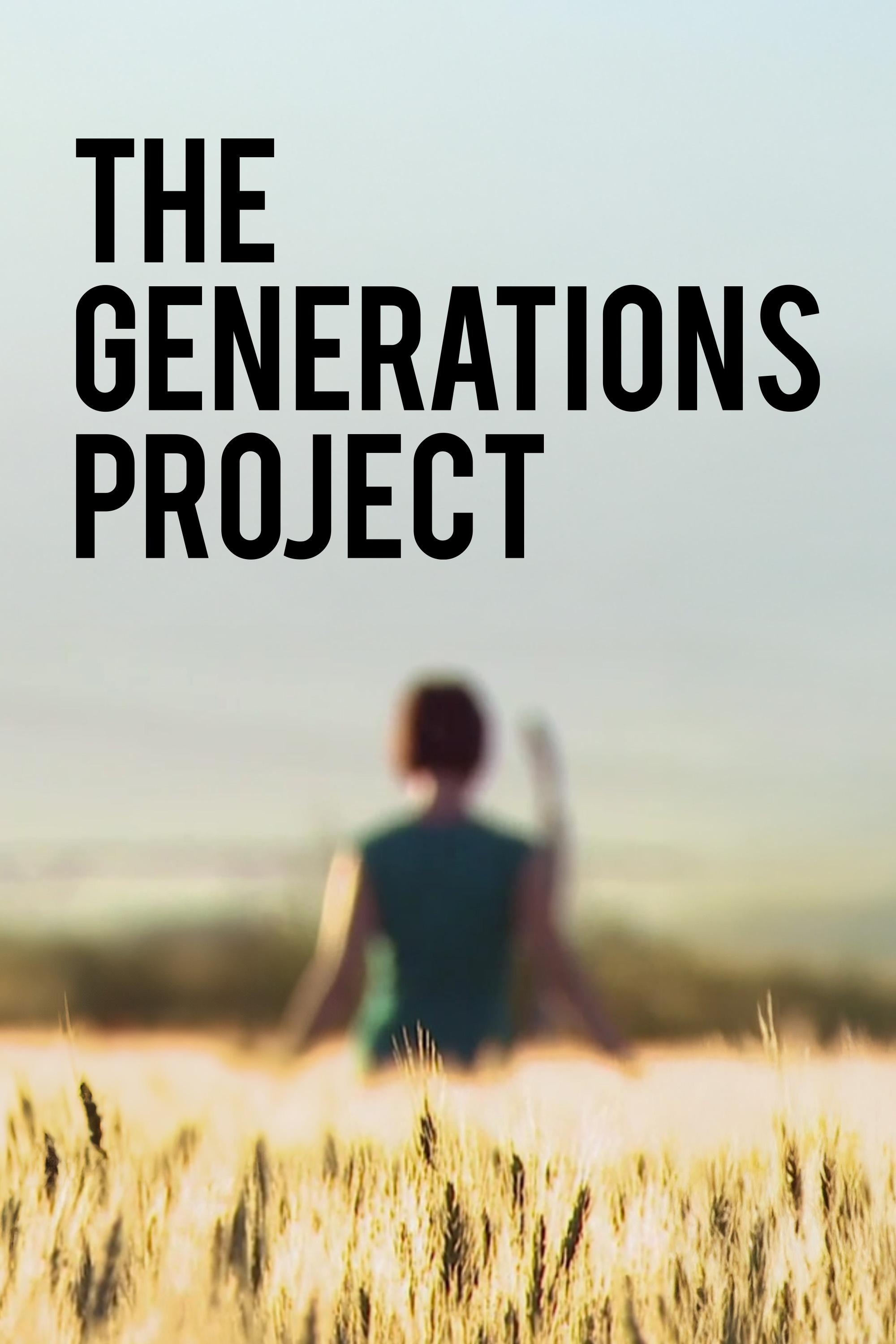 The Generations Project show's poster