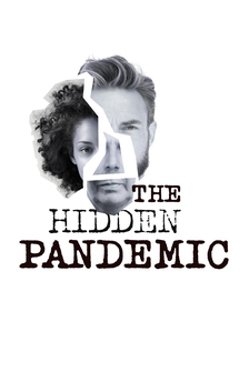 The Hidden Pandemic