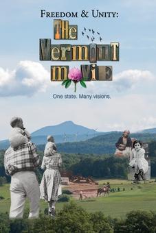 Freedom & Unity: The Vermont Movie