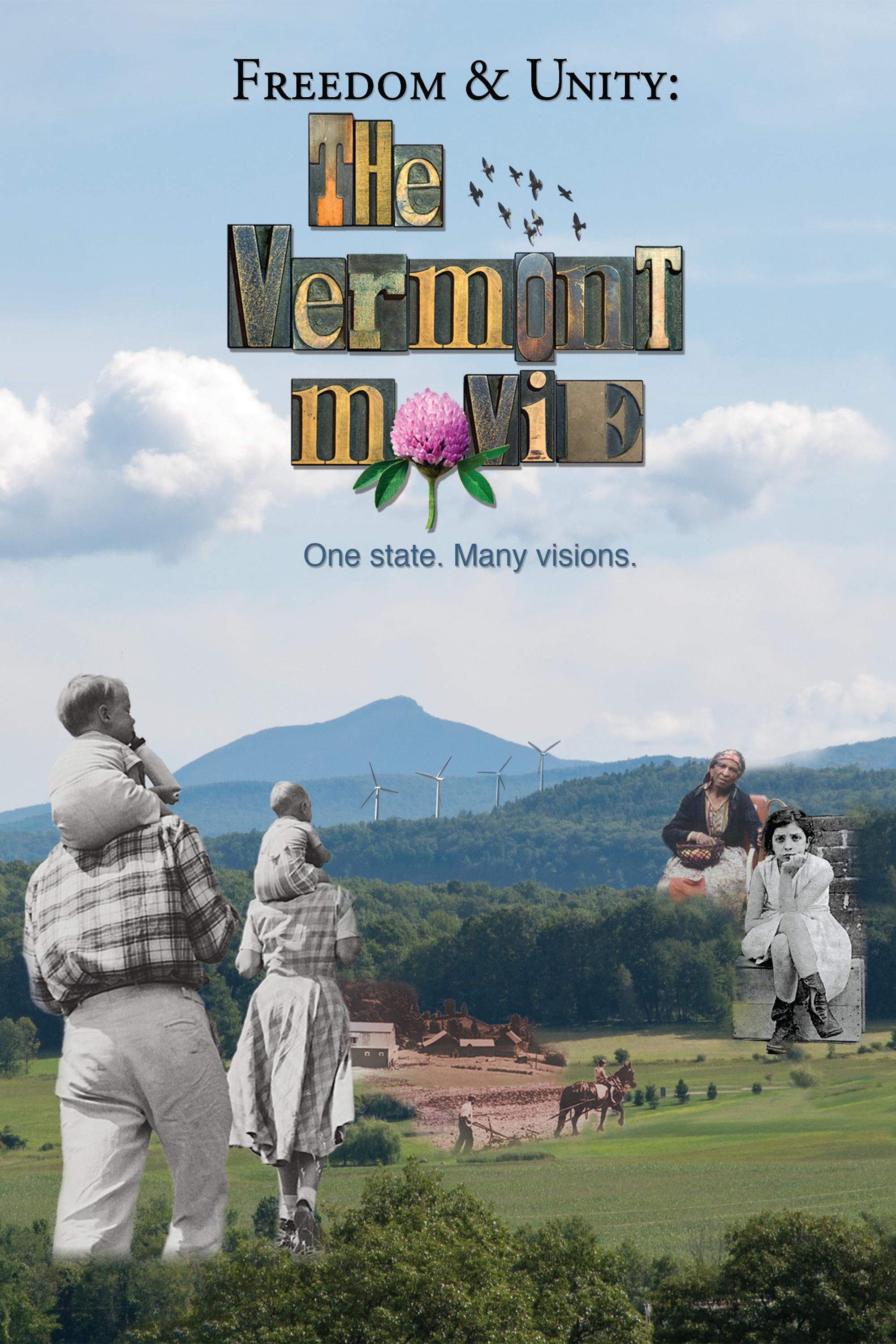 Freedom & Unity: The Vermont Movie show's poster