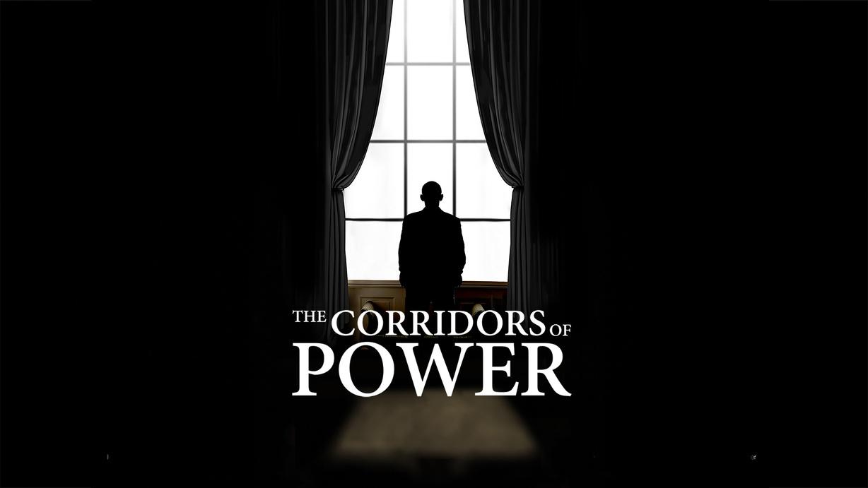 The Corridors of Power