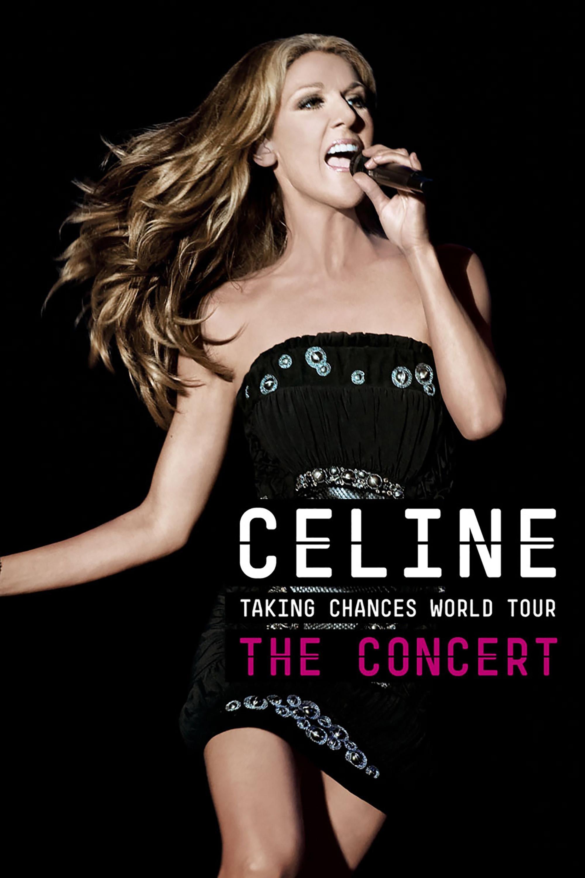 Celine Dion: Taking Chances World Tour – The Concert show's poster