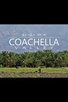 The Other Side of Coachella