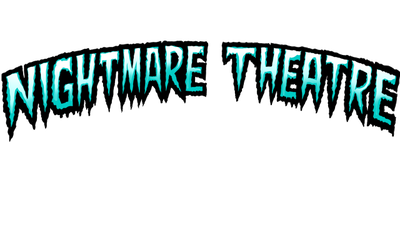 Nightmare Theatre