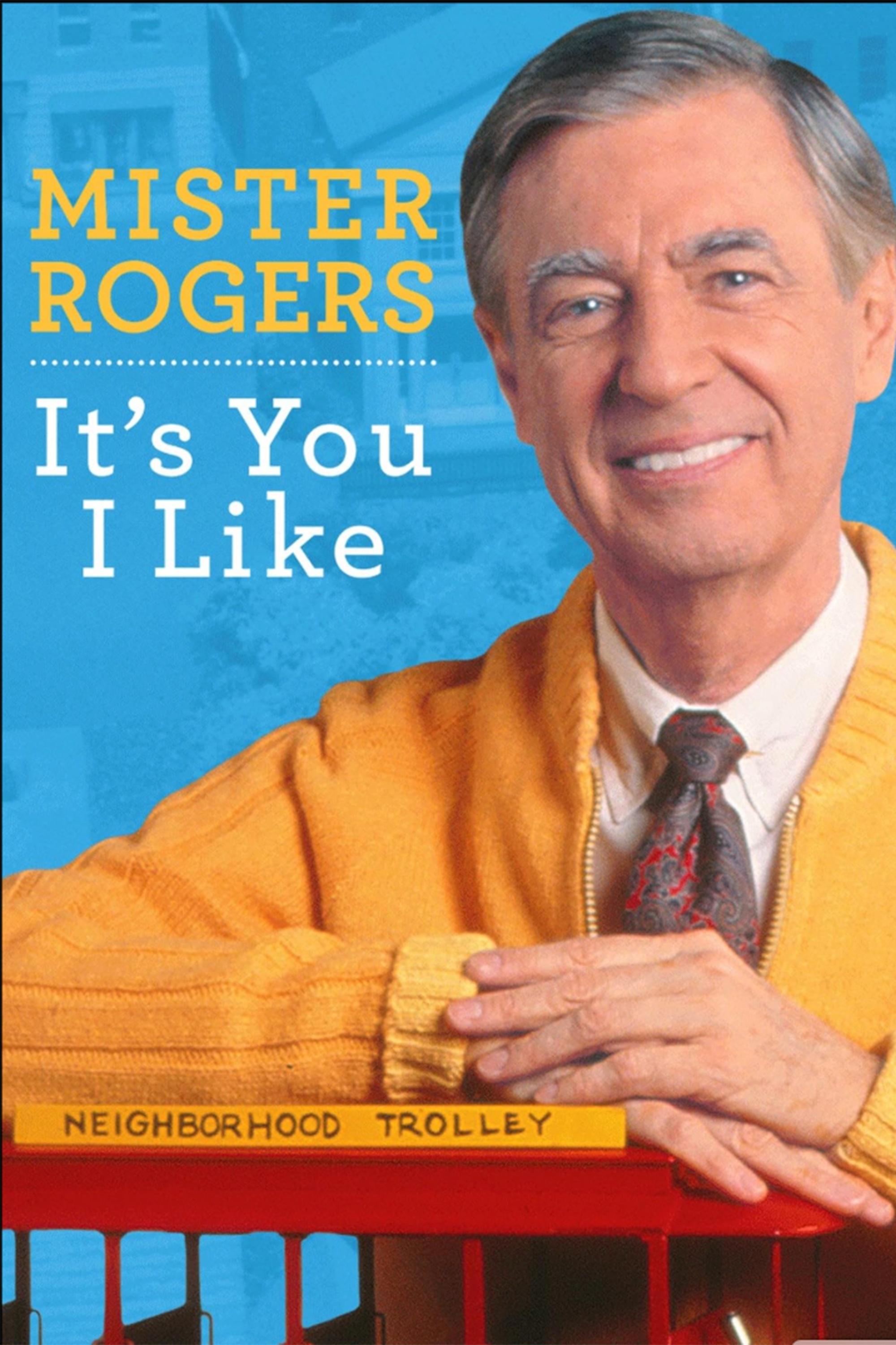 Mister Rogers: It’s You I Like show's poster
