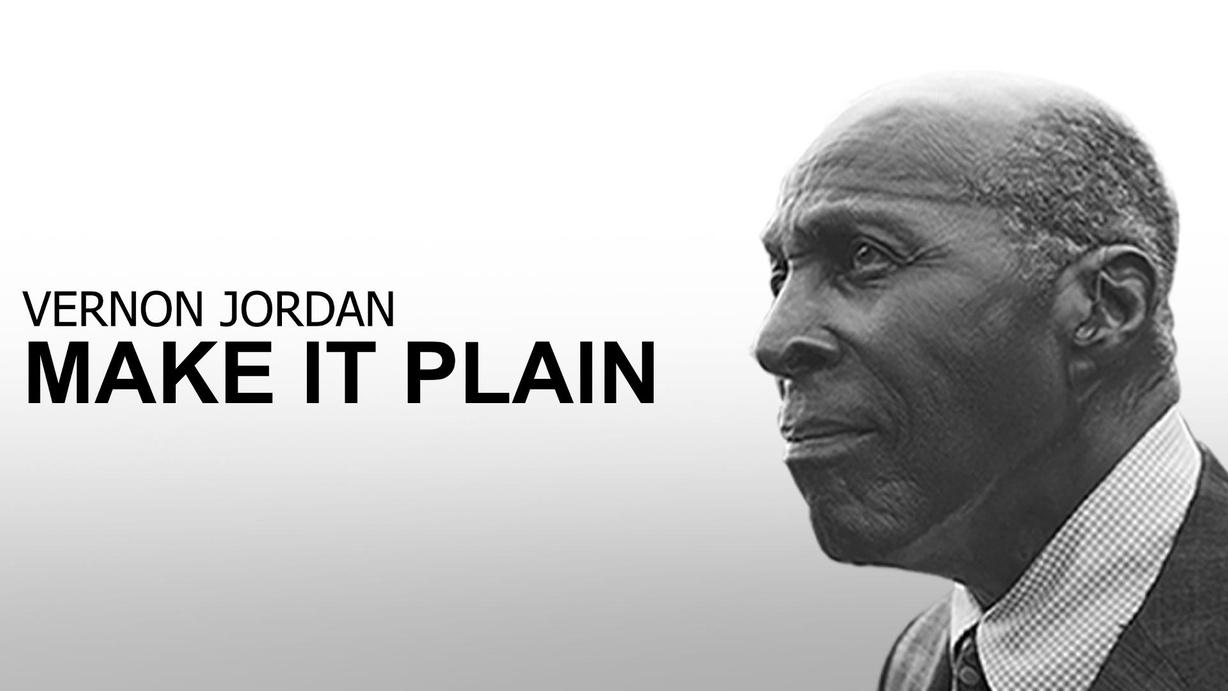 Vernon Jordan: Make It Plain