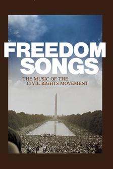 Freedom Songs: The Music of the Civil Rights Movement