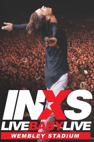 Poster image for INXS: Live Baby Live