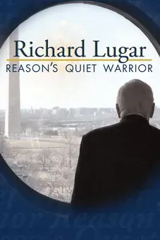 Richard Lugar: Reason's Quiet Warrior