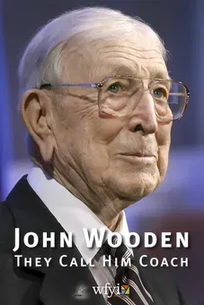 John Wooden: They Call Him Coach