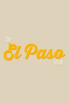 The El Paso Show