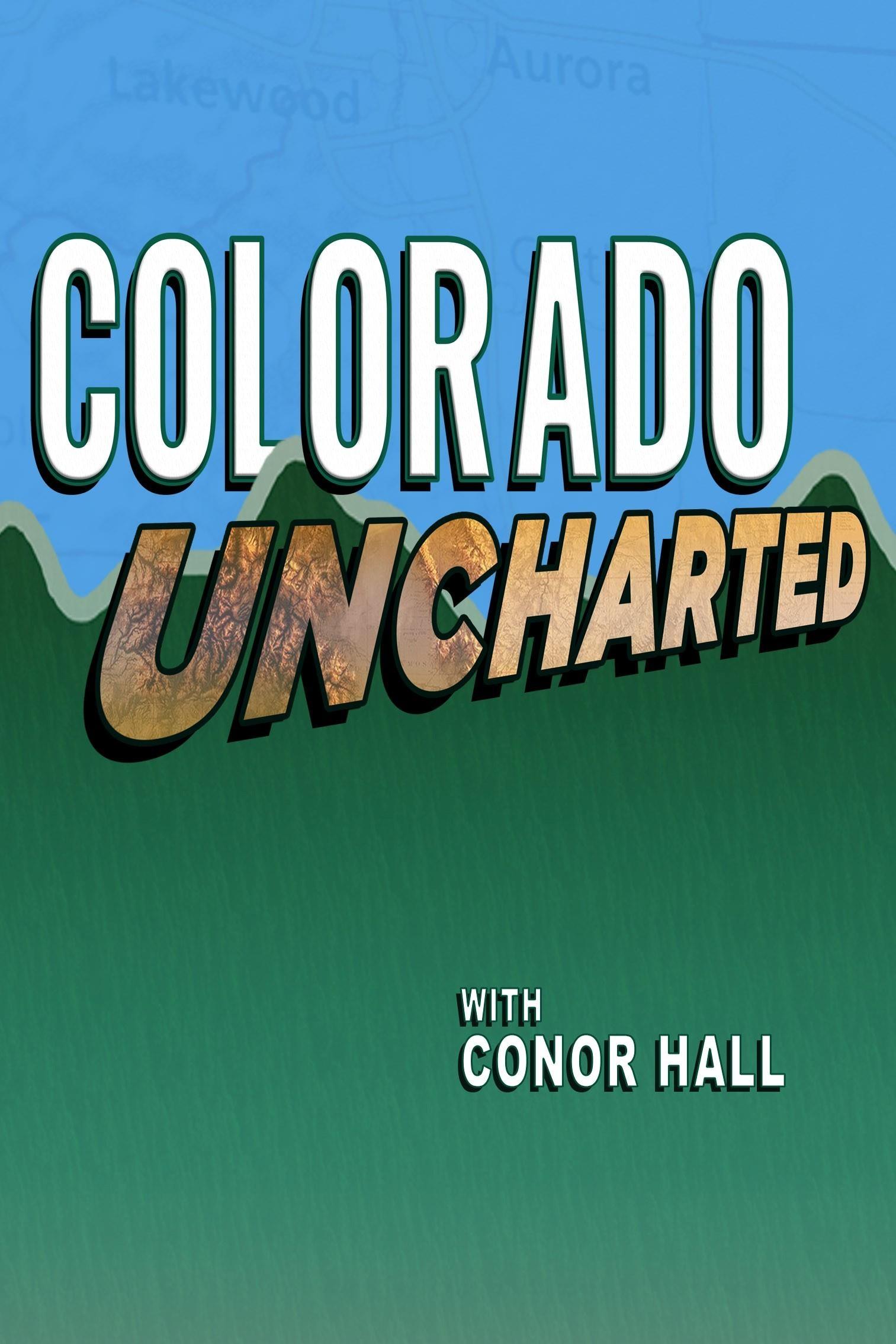 Colorado Uncharted show's poster