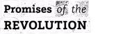 Promises of the Revolution